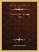 A Pocket Full Of Songs (1905)