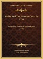 Berlin And The Prussian Court In 1798