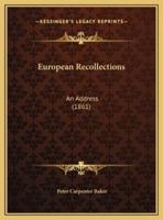 European Recollections
