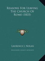 Reasons For Leaving The Church Of Rome (1835)