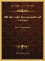Old Babylonian Business And Legal Documents