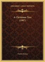 A Christmas Tree (1907)