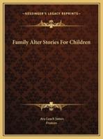 Family Alter Stories For Children