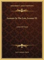 Lessons In The Law, Lesson III