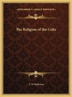 The Religion of the Celts