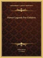 Flower Legends For Children