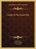 Candles In The Roman Rite