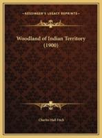Woodland of Indian Territory (1900)