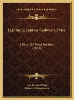 Lightning Express Railway Service