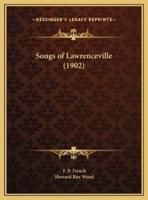 Songs of Lawrenceville (1902)