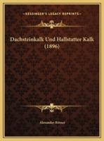 Dachsteinkalk Und Hallstatter Kalk (1896)
