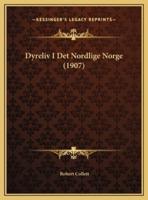 Dyreliv I Det Nordlige Norge (1907)