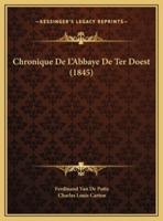 Chronique De L'Abbaye De Ter Doest (1845)