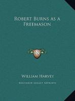 Robert Burns as a Freemason