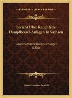 Bericht Uber Rauchfreie Dampfkessel-Anlagen In Sachsen