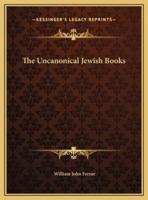 The Uncanonical Jewish Books