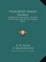 Your Body, Know Thyself