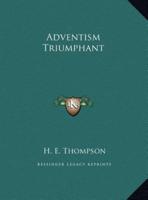 Adventism Triumphant