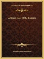 Animal Tales of the Rockies
