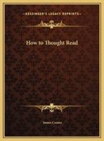 How to Thought Read