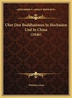 Uber Den Buddhaismus In Hochasien Und In China (1846)