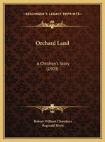 Orchard Land