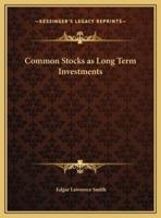 Common Stocks as Long Term Investments