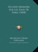 Second Memoire Sur Les Eaux De Paris (1858)