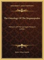 The Osteology Of The Steganopodes