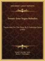 Twenty-Four Negro Melodies