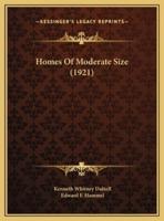 Homes Of Moderate Size (1921)