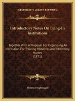 Introductory Notes On Lying-In Institutions