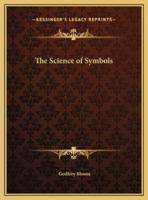 The Science of Symbols