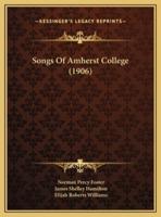 Songs Of Amherst College (1906)