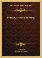 Secrets Of Medical Astrology