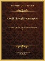 A Walk Through Southampton