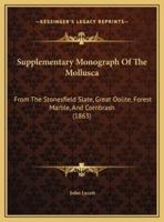 Supplementary Monograph Of The Mollusca