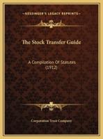 The Stock Transfer Guide