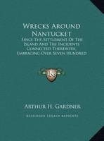 Wrecks Around Nantucket