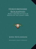 Herefordshire Biographies