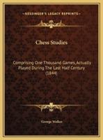 Chess Studies