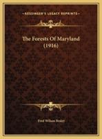 The Forests Of Maryland (1916)