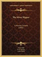 The Silver Slipper