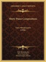 Thirty Piano Compositions