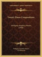 Twenty Piano Compositions