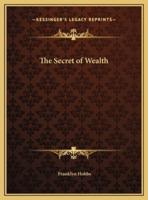 The Secret of Wealth