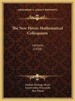 The New Haven Mathematical Colloquium