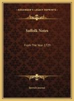 Suffolk Notes