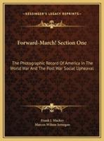 Forward-March! Section One
