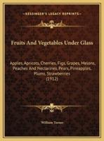Fruits And Vegetables Under Glass